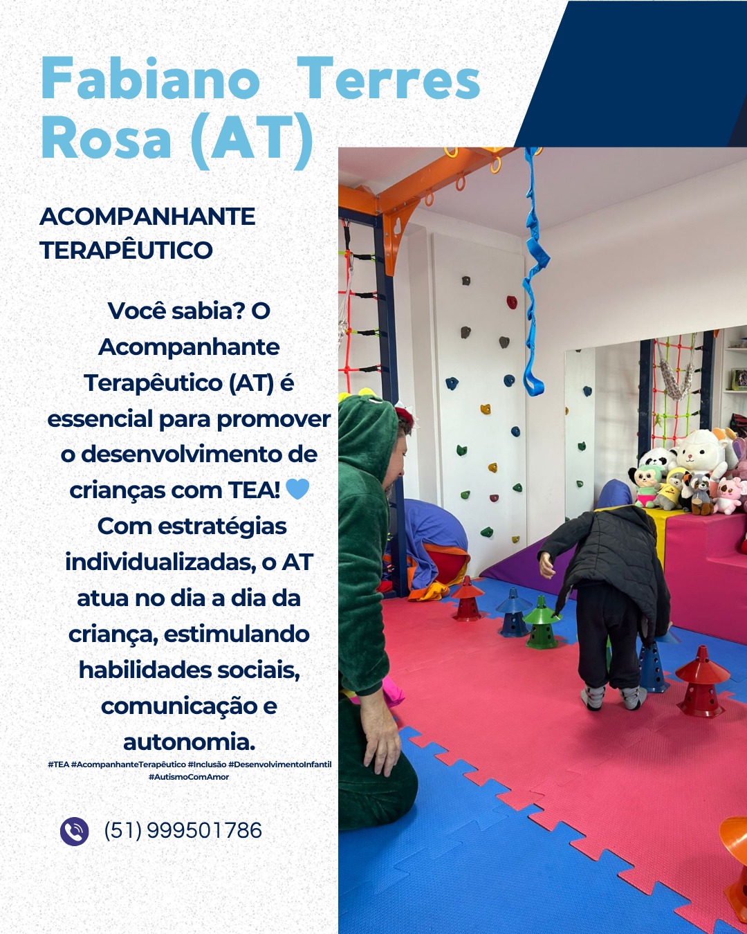 A Importância do Acompanhante Terapêutico (AT) no Desenvolvimento de Crianças com TEA: Um Guia Completo por Fabiano Terres Rosa AT